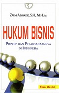 Hukum Bisnis; Prinsip dan Pelaksanaannya di Indonesia